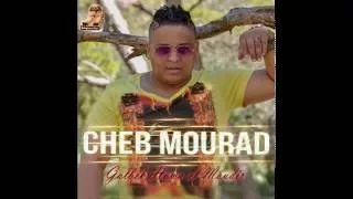 Cheb Mourad Milieu 3ayeni Nouvel Album Ete 2016 Babylone Plus 