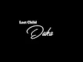 Download Lagu Hingga ku takkan bisa tuk terbang tinggi lagi | Last Child~ Duka cover lirik