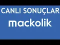 Mackolik Canli Sonuclar Canli Skor