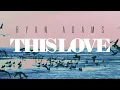 Ryan Adams - This Love (from '1989') (Audio)