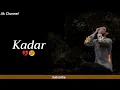 Download Lagu Kadar 😢💔 | Sad Whatsapp Status | Status Video | Shayari Status | Ak |