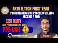 Programming for Problem Solving Unit 1 AKTU PPS One Shot Unit - 1 Important topic pps aktu
