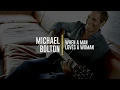 Download Lagu Michael Bolton - When A Man Loves A Woman (Lyric Video)