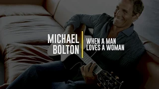 Download Michael Bolton - When A Man Loves A Woman (Lyric Video) MP3