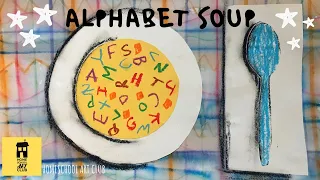Download ALPHABET SOUP! Homeschool Art Club! MP3