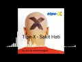 Download Lagu Tipe-X - Sakit Hati - 2001 #tipex #2001 #sakithati
