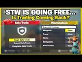 STW Is Going FREE So Is Trading Coming Back