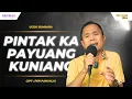 Download Lagu Pintak Ka Payuang Kuniang - Ucok Sumbara - #LAMBOXMUSIC