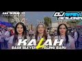 Download Lagu DJ TRAP KALAH BASS BLEYER BLEYER VIRAL2024