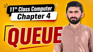 Queue Data Structure 11th Class Computer Computational Structure Chapter 4