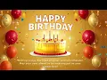 Download Lagu COUNTDOWN SPECIAL HAPPY BIRTHDAY MUSIC ❤️