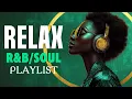 Download Lagu THE BEST Soulful Playlist for Relax \u0026 Reflect | R\u0026B Hits \u0026 Jazz Grooves | ソウルフルチルアウト | 深いリラックスを感じる音楽