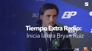 EN VIVO | Tiempo Extra Radio: Inica la era Bryan Ruiz