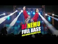 Download Lagu DJ Nemu Full Bass Viral Tiktok | AKA REMIX PRODUCTION
