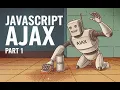 JavaScript AJAX Part 1