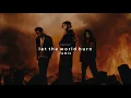 Download Lagu chris grey, g-eazy \u0026 ari abdul - let the world burn remix (slowed + reverb)