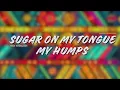 Download Lagu DJ SUGAR ON MY TONGUE X MY HUMPS - DJ EITHAN A. REMIX CLUB BANGER 2025