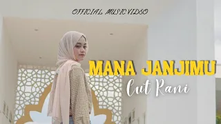 cut rani mana janjimu official music video 