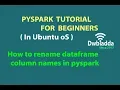 How to rename or change dataframe column names in pyspark