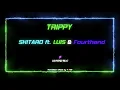 SHITARO - Trippy ft. LUIS \u0026 Fourthend (Official Music Video)