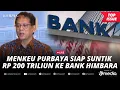 Download Lagu [LIVE] - Strategi Menkeu Purbaya Dongkrak Ekonomi, Kucurkan Rp 200 Triliun ke Bank Himbara