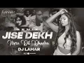 Download Lagu JISE DEKH MERA DIL DHADKA | DJ Lahar | remix song #dj #djlahar #music #indianweddingdj #wedding