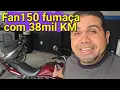 Download Lagu Fan150 bem zelada começou a fumaçar com 38km CULPA óleo? Será?