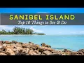 Top Things to Do in Sanibel Island Florida Beaches Shelling and More