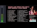 Download Lagu Koleksi lagu Terbaik Nike Ardila, Poppy Mercury \u0026 Nafa Urbach