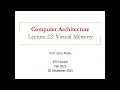 Comp Arch - Lecture 22 Virtual Memory Fall 2025