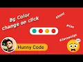 How to Change Body Background Color On Click using HTML CSS and Javascript