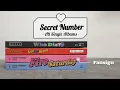 Download Lagu [Fansign] SECRET NUMBER - All Single Albums - Fire Saturday, Got that Boom \u0026 Who Dis?