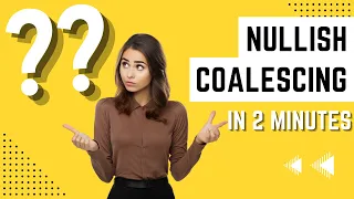 The Operator In 2 Minutes Nullish Coalescing Operator