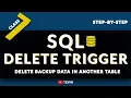 How to Create delete Trigger in SQL SQL Tutorial Class 7 in