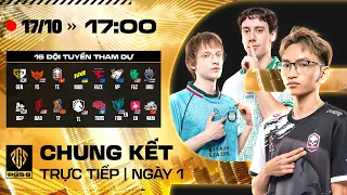 🏆[PGS 9] CHUNG KẾT - NGÀY 1: 🇻🇳 TE, TWIS, 🇰🇷 GEN, 🇺🇦 NAVI, 🇺🇸 TL, 🇪🇺 FAZE, 🇹🇭 FS, 🇺🇸 FLC, 🇨🇳 17,...