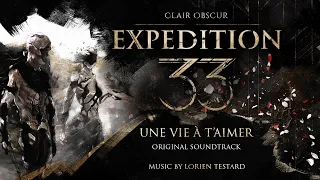 Clair Obscur Expedition 33 Original Soundtrack 60 - Une vie a t aimer
