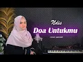 Download Lagu Qasidah Legend!! DO'A UNTUKMU (BAYANG-BAYANG) | NDIS (cover)