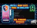 Install Burp Suite Frida on Emulator SSL Pinning Bypass Part 3