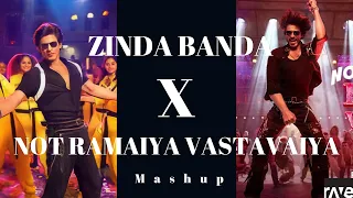 Zinda Banda X Not Ramaiya Vastavaiya Extended MASHUP JAWAN STAR RavE MiX YouTube 