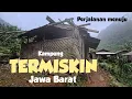 Download Lagu Perjalanan ke KAMPUNG TERMISKIN JAWA BARAT KAKI GUNUNG desa terpencil kampung 17 kdm dedi Mulyadi