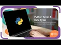 Python Basics Data Types - Python for Begginers