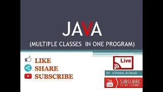 java multiple classes in one file example - Nirmal Kumar