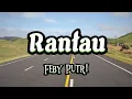 Download Lagu Feby Putri - Rantau (lirik)