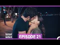 Download Lagu Hamari Kahani Episode 21 (Urdu Dubbed)