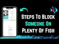 Plenty of Fish - How to Block Someone