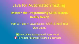 Learn Automation Testing Part 3 - From Basics to Real Projects Java Programming for Automation
