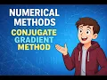 Conjugate Gradient Method Numerical Methods in Fletcher-Reeves