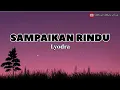 Download Lagu Sampaikan Rindu - Lyodra | Terbaru Trending🔥🎶
