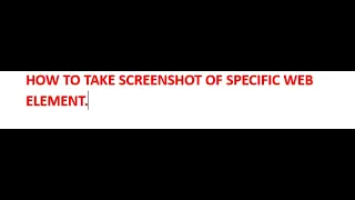 How to take screenshot of particular element only in Selenium