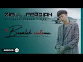 Download Lagu Ziell Ferdian - Bawalah Cintamu (Official Lyric Video)